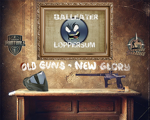 Welcome BallEater Loppersum to OLD GUNS - NEW GLORY