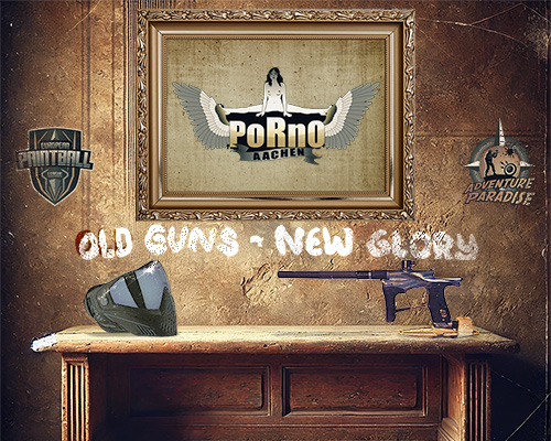 Welcome PoRnO Aachen to OLD GUNS - NEW GLORY